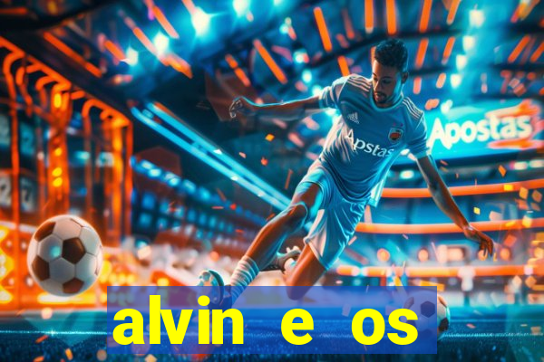 alvin e os esquilos 5